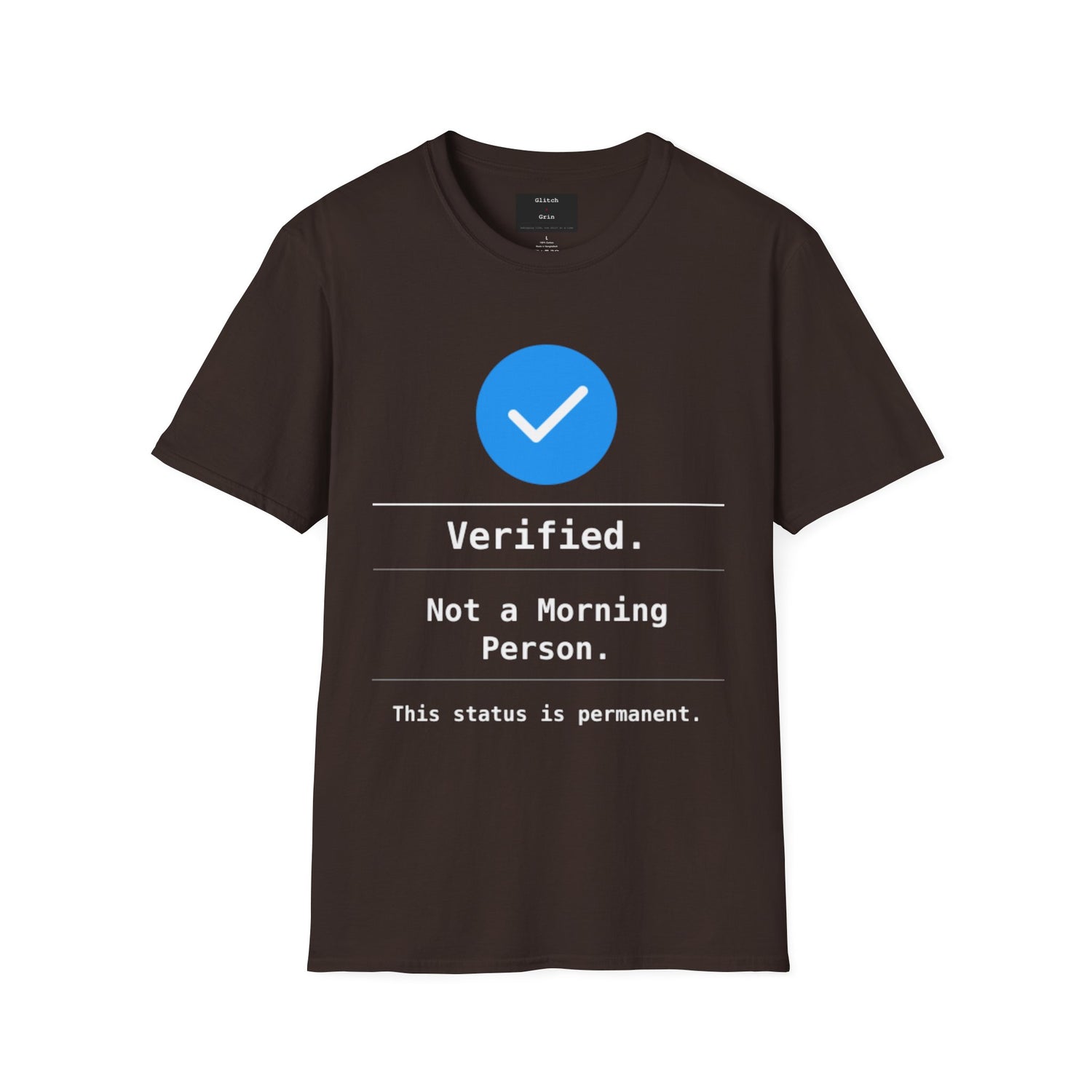 Verified Not a Morning Person Funny T-Shirt