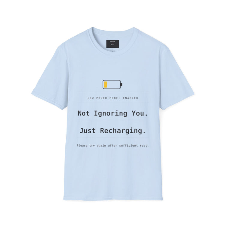 Not Ignoring You Just Recharging Funny T-Shirt