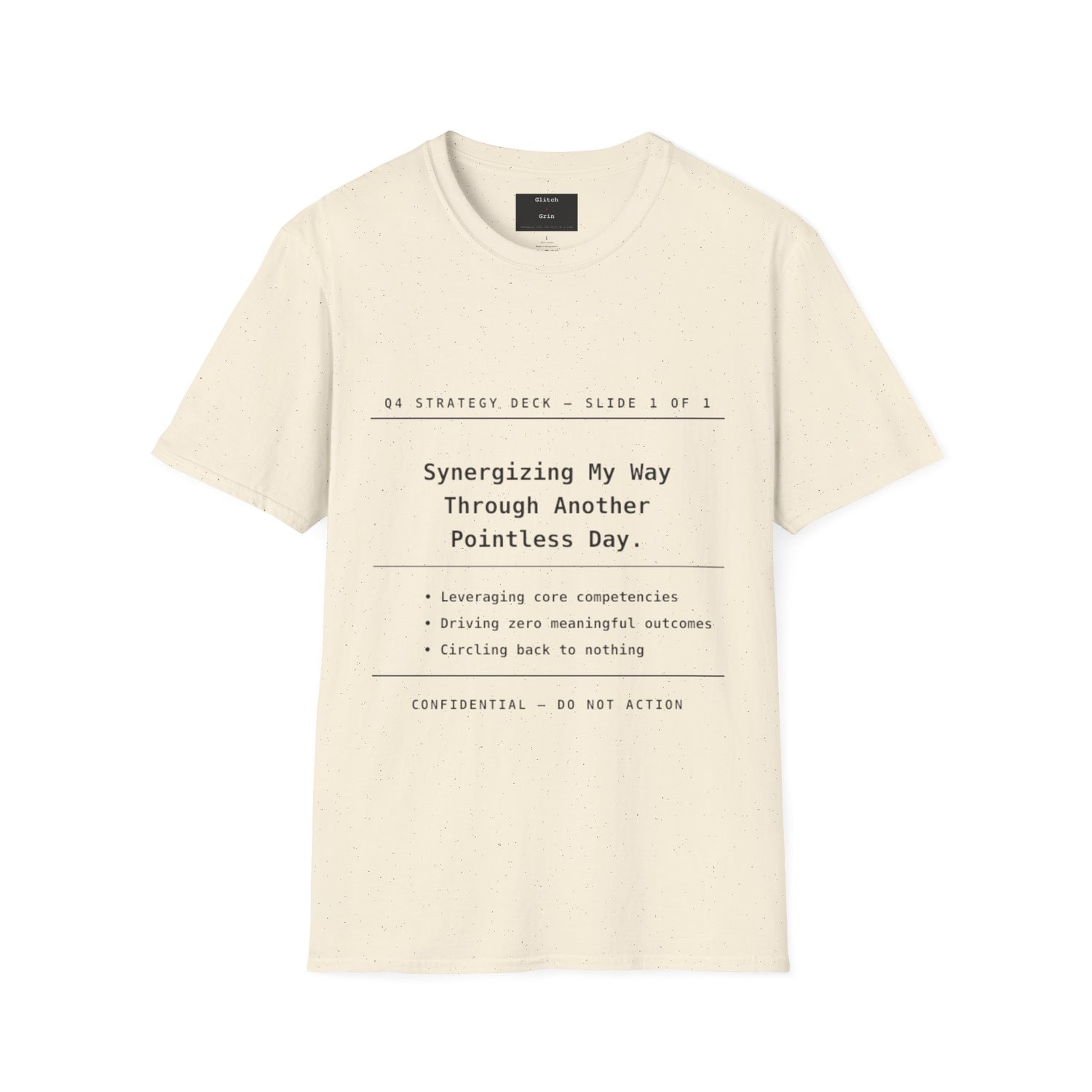 Synergizing My Way Through Another Pointless Day Funny Tee