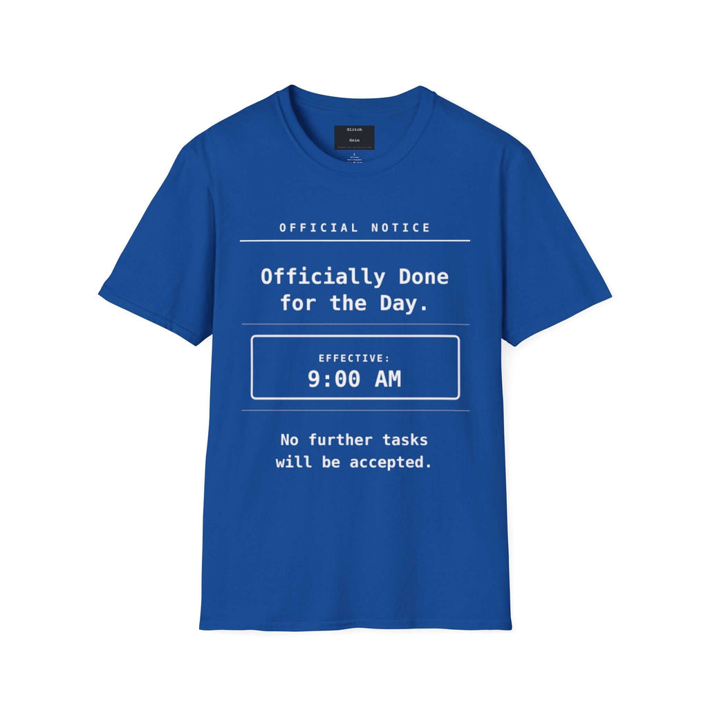 Funny Work T-Shirt - Officially Done for the Day tee worn by a woman sitting on a couch.