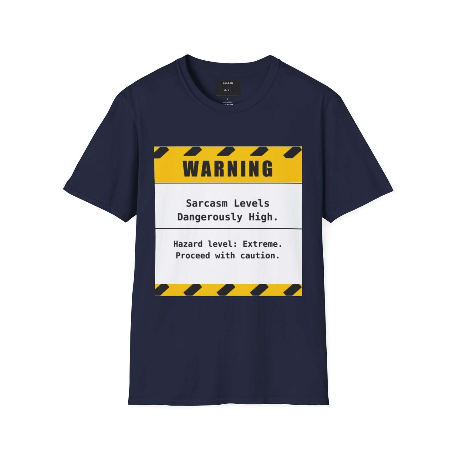 Sarcastic Funny T-Shirt with warning design stating &