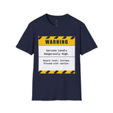 Sarcastic Funny T-Shirt with warning design stating &