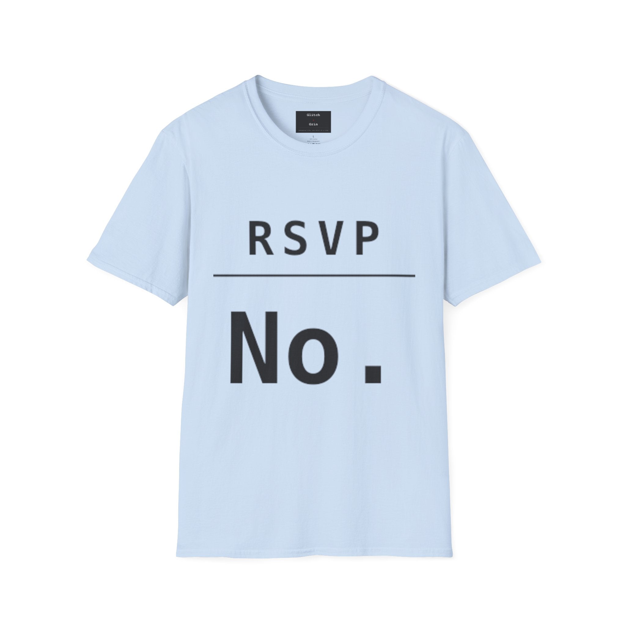 RSVP No Funny T-Shirt