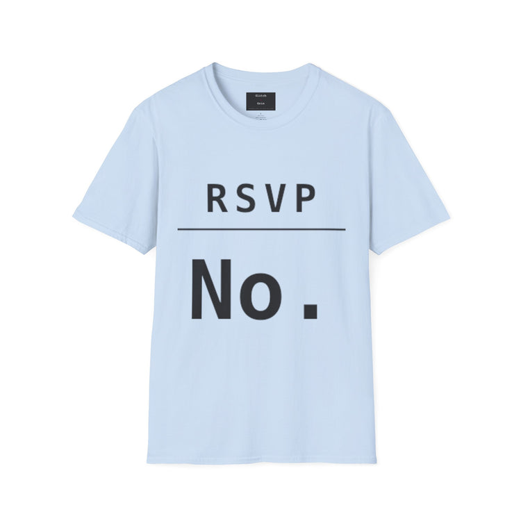 RSVP No Funny T-Shirt