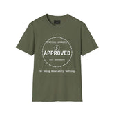 Funny Lazy Day T-Shirt | Approved For Doing Nothing