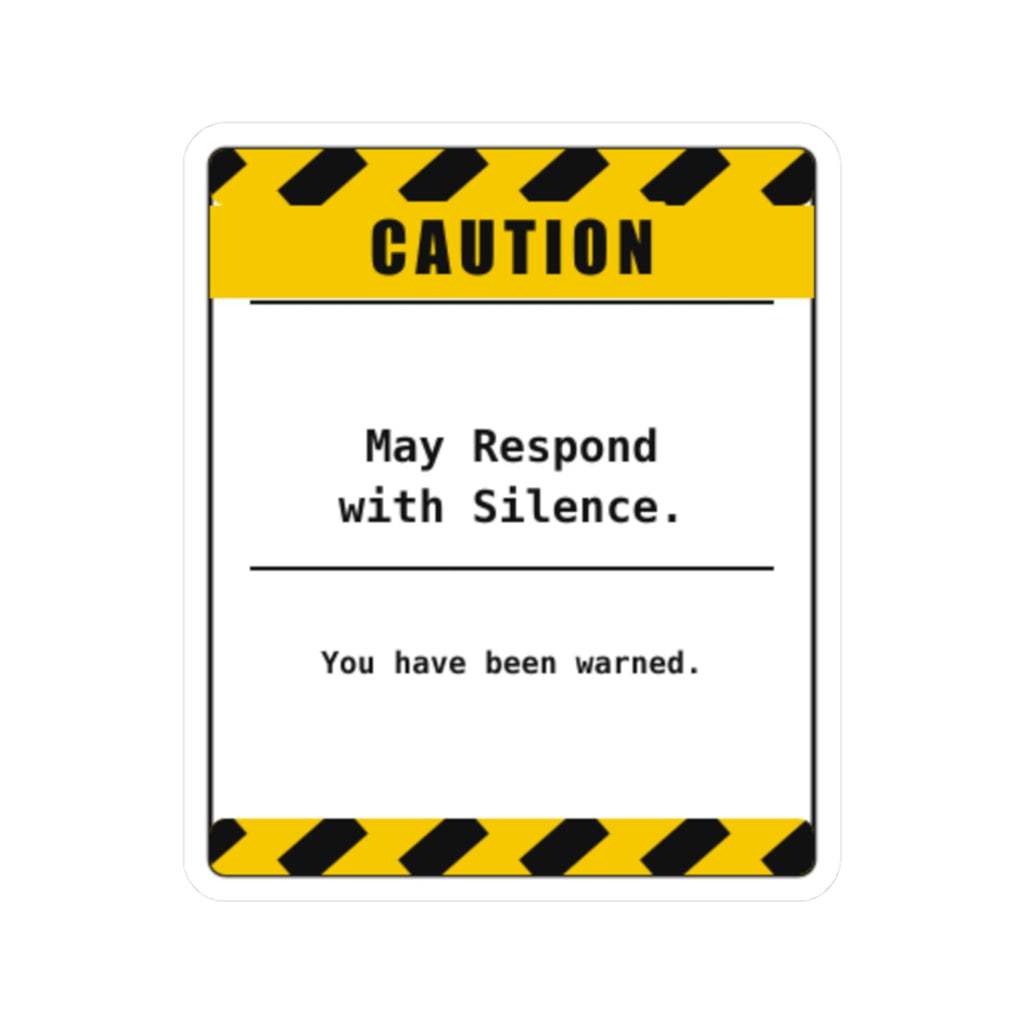 Funny Introvert Sticker | May Respond With Silence