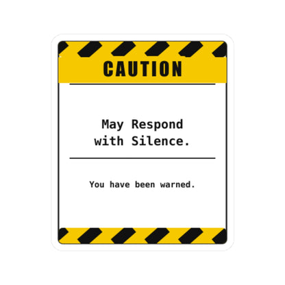 Funny Introvert Sticker | May Respond With Silence