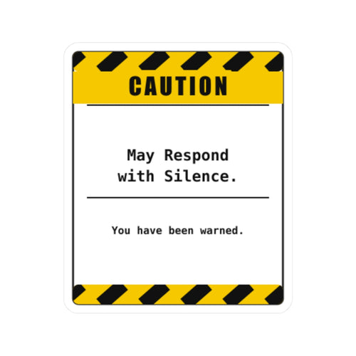 Funny Introvert Sticker | May Respond With Silence