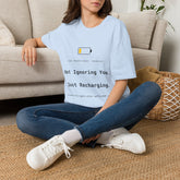 Not Ignoring You Just Recharging Funny T-Shirt