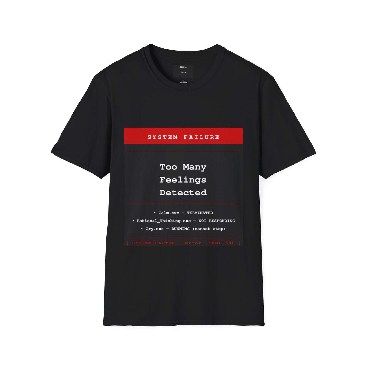 Funny Burnout T-Shirt | System Failure Too Many Feelings